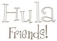 HULA FRIENDS