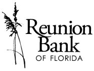 REUNION BANK OF FLORIDA