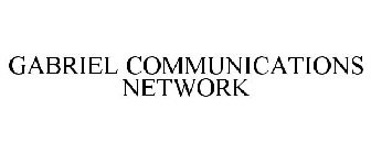 GABRIEL COMMUNICATIONS NETWORK