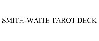 SMITH-WAITE TAROT DECK