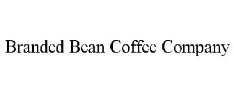 BRANDED BEAN COFFEE COMPANY