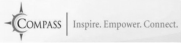 COMPASS INSPIRE. EMPOWER. CONNECT.
