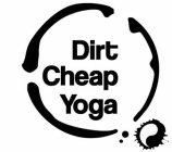 DIRT CHEAP YOGA