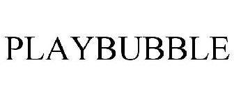 PLAYBUBBLE