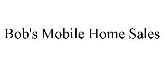 BOB'S MOBILE HOME SALES