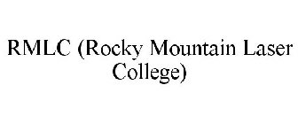 RMLC (ROCKY MOUNTAIN LASER COLLEGE)
