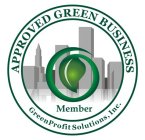 APPROVED GREEN BUSINESS MEMBER GREENPROFIT SOLUTIONS, INC.