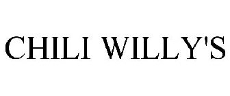 CHILI WILLY'S