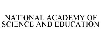 NATIONAL ACADEMY OF SCIENCE AND EDUCATION