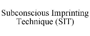 SUBCONSCIOUS IMPRINTING TECHNIQUE (SIT)