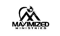 M MAXIMIZED MINISTRIES