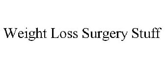 WEIGHT LOSS SURGERY STUFF