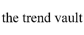 THE TREND VAULT