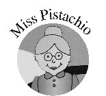 MISS PISTACHIO