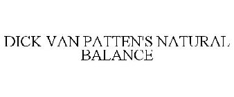 DICK VAN PATTEN'S NATURAL BALANCE