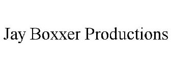 JAY BOXXER PRODUCTIONS