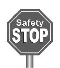 SAFETY STOP