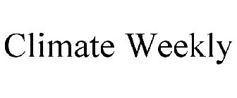 CLIMATE WEEKLY