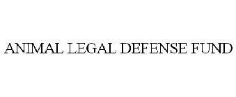 ANIMAL LEGAL DEFENSE FUND