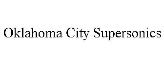 OKLAHOMA CITY SUPERSONICS