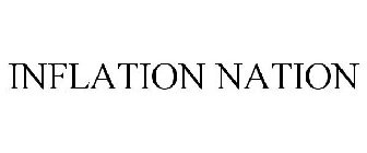 INFLATION NATION