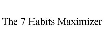 THE 7 HABITS MAXIMIZER