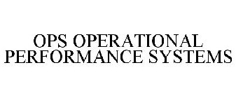 OPS OPERATIONAL PERFORMANCE SYSTEMS