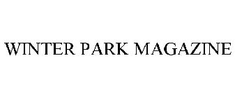 WINTER PARK MAGAZINE