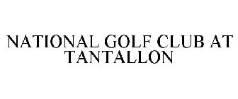 NATIONAL GOLF CLUB AT TANTALLON