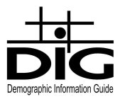 DIG DEMOGRAPHIC INFORMATION GUIDE