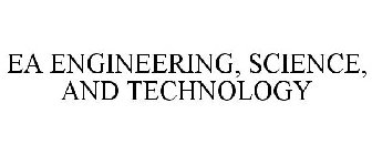 EA ENGINEERING, SCIENCE, AND TECHNOLOGY