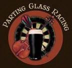 PARTING GLASS RACING