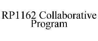 RP1162 COLLABORATIVE PROGRAM