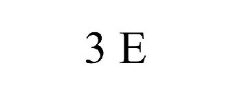 3 E