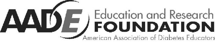 AADE EDUCATION AND RESEARCH FOUNDATION AMERICAN ASSOCIATION OF DIABETES EDUCATORS