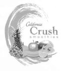 CALIFORNIA CRUSH SMOOTHIES
