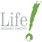 LIFE INSURANCE CONCEPTS