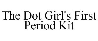 THE DOT GIRL'S FIRST PERIOD KIT