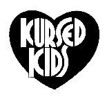 KURSED KIDS