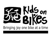 KIDS ON BIKES BRINGING JOY ONE BIKE AT A TIME