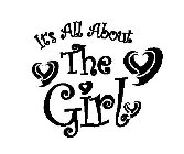IT'S ALL ABOUT THE GIRL