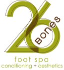 26 BONES FOOT SPA CONDITIONING + AESTHETICS