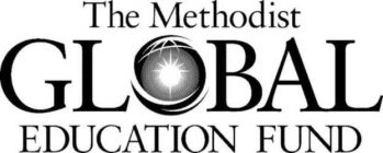 THE METHODIST GL BAL EDUCATION FUND