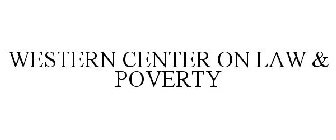 WESTERN CENTER ON LAW & POVERTY