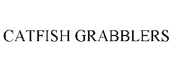 CATFISH GRABBLERS
