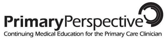 PRIMARYPERSPECTIVE CONTINUING MEDICAL EDUCATION FOR THE PRIMARY CARE CLINICIAN