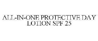 ALL-IN-ONE PROTECTIVE DAY LOTION SPF 25