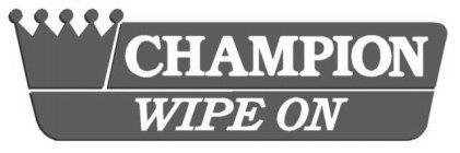 CHAMPION WIPE ON