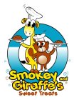 SMOKEY AND GIRAFFE'S SWEET TREATS
