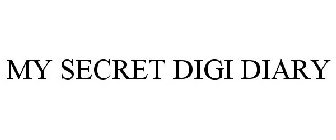 MY SECRET DIGI DIARY